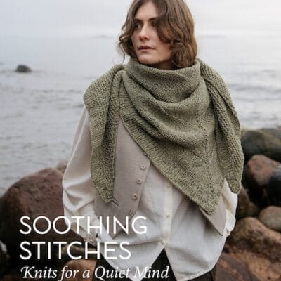 Soothing Stitches: Knits for a Quiet Mind